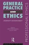 Christopher Dowrick, Christopher Frith Dowrick, Lucy Frith, Frith Lucy - General Practice and Ethics