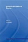 I.Q. Hunter, I Q Hunter, I. Q. Hunter, I.Q. Hunter - British Science Fiction Cinema