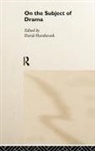 David Hornbrook, David Hornbrook, Hornbrook David - On the Subject of Drama