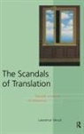 Lawrence Venuti, Venuti Lawrence - Scandals of Translation