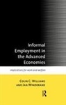 Colin C Williams, Colin C. Williams, Colin C. Windebank Williams, Jan Windebank, Windebank Jan - Informal Employment in Advanced Economies