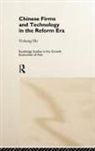 Yizheng Shi, Shi Yizheng - Chinese Firms and Technology in the Reform Era