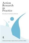 Bill Kemmis Atweh, Bill Atweh, Stephen Kemmis, Patricia Weeks - Action Research in Practice