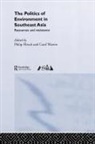 Philip Warren Hirsch, Philip Hirsch, Carol Warren - Politics of Environment in Southeast Asia