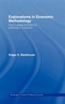 Roger E. Backhouse, Roger E. (University of Birmingham Backhouse, Roger E. Backhouse - Explorations in Economic Methodology