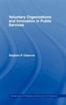Stephen P. Osborne - Voluntary Organizations and Innovation in Public Services