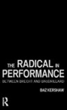 Baz Kershaw, Kershaw Baz - Radical in Performance
