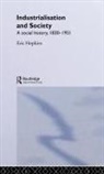 Hopkins, Eric Hopkins - Industrialisation and Society