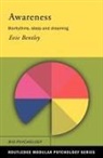 Evie Bentley, Bentley Evie - Awareness