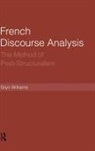 Glyn Williams - French Discourse Analysis