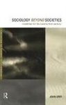 John Urry - Sociology Beyond Societies
