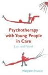 Margaret Hunter, Hunter Margaret - Psychotherapy With Young People in Care