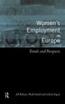 Colette Fagan, Colette Rubery Fagan, Fagan Colette, Jill Rubery, Rubery Jill, Mark Smith - Women''s Employment in Europe