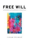 Ilham Dilman - Free Will