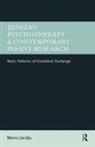 Mario Jacoby - Jungian Psychotherapy and Contemporary Infant Research