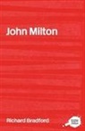 Richard Bradford, Richard (University of Ulster Bradford, Richard (University of Ulster At Colerai Bradford - John Milton