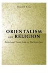 Richard King - Orientalism and Religion