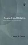 Jeremy Carrette, Carrette Jeremy - Foucault and Religion