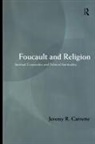 Jeremy Carrette, Carrette Jeremy - Foucault and Religion