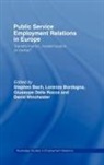 Stephen Bordogna Bach, Stephen Bach, Lorenzo Bordogna, Giuseppe Della Rocca, David Winchester - Public Service Employment Relations in Europe