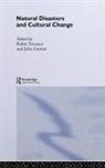 John Grattan, John Torrence Grattan, Robin Torrence, John Grattan, Robin Torrence - Natural Disasters and Cultural Change