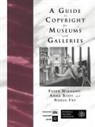 Anna Booy, Anna Fry Booy, Booy Anna, Robin Fry, Fry Robin, Peter Wienand... - Guide to Copyright for Museums and Galleries