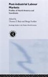 Thomas Furaker Boje, Thomas Boje, Boje Thomas, Bengt Furåker - Post-Industrial Labour Markets