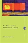 Chris (King''''s College London Murray, Chris Murray - Key Writers on Art: The Twentieth Century
