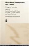 Andy W. Chow Chan, Andy W Chan, Andy W. Chan, Wilson W S Chow, Wilson W. S. Chow, Chow Wilson W. S.... - Hong Kong Management and Labour