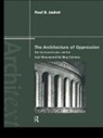Paul B. Jaskot - Architecture of Oppression