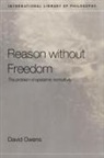 David Owens - Reason Without Freedom