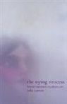 Julia Lawton, Lawton Julia - Dying Process