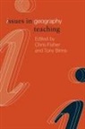 Chris Binns Fisher, Tony Binns, Binns Tony, Chris Fisher - Issues in Geography Teaching