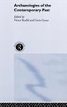 Victor Buchli, Victor (University College London Buchli, Buchli Victor, Gavin Lucas, Lucas Gavin - Archaeologies of the Contemporary Past