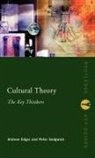 Andrew (Cardiff University Edgar, Andrew Edgar, Edgar Andrew, Peter Sedgwick, Sedgwick Peter - Cultural Theory: The Key Thinkers