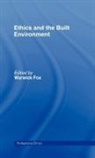 Warwick Fox, Warwick Fox, Fox Warwick - Ethics and the Built Environment