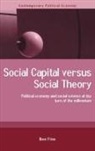 Ben Fine - Social Capital Versus Social Theory