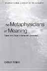 Gideon Makin, Makin Gideon - Metaphysicians of Meaning