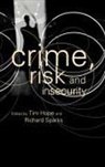 Tim Hope, Tim Sparks Hope, Hope Tim, Richard Sparks, Sparks Richard - Crime, Risk and Insecurity