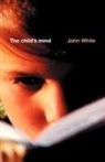 John White, John (Anglia Ruskin University White - Child''s Mind