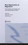 Nadje Al-Ali, Nadje Koser Al-Ali, Al-Ali Nadje, Khalid Koser, Koser Khalid - New Approaches to Migration?