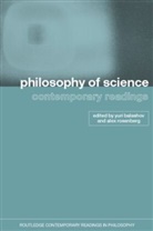 Yuri Rosenberg Balashov, Yuri Balashov, Alex Rosenberg - Philosophy of Science: Contemporary Readings