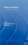 Raymond (Queen Mary Kuhn, Raymond Kuhn, Kuhn Raymond, Erik Neveu, Neveu Erik - Political Journalism