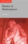 Ewan Fernie, Fernie Ewan - Shame in Shakespeare