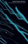 Peter Fisher, Michael F. Goodchild, Goodchild Michael F., Wenzhong Shi, Wenzhong Fisher Shi, Shi Wenzhong - Spatial Data Quality
