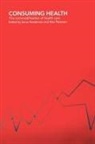 Sara Petersen Henderson, Sara Henderson, Alan Petersen, Petersen Alan - Consuming Health