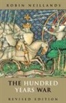 Robin Neillands - Hundred Years War