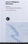 Lynne Broadbent, Lynne Brown Broadbent, Broadbent Lynne, Alan Brown - Issues in Religious Education