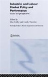 Daniel Thornley Coffey, Daniel Coffey, Coffey Daniel, Carole Thornley, Thornley Carole - Industrial and Labour Market Policy and Performance