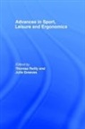 Thomas Reilly, Thomas (Liverpool John Moores University Reilly, Julie Greeves, Greeves Julie, Thomas Reilly, Reilly Thomas - Advances in Sport, Leisure and Ergonomics
